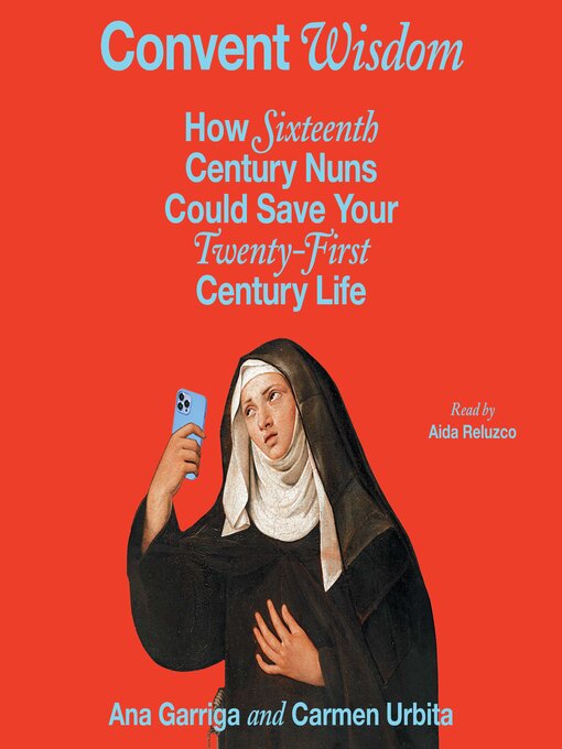 Title details for Convent Wisdom by Ana Garriga - Wait list